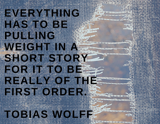 Tobias Wolff quote