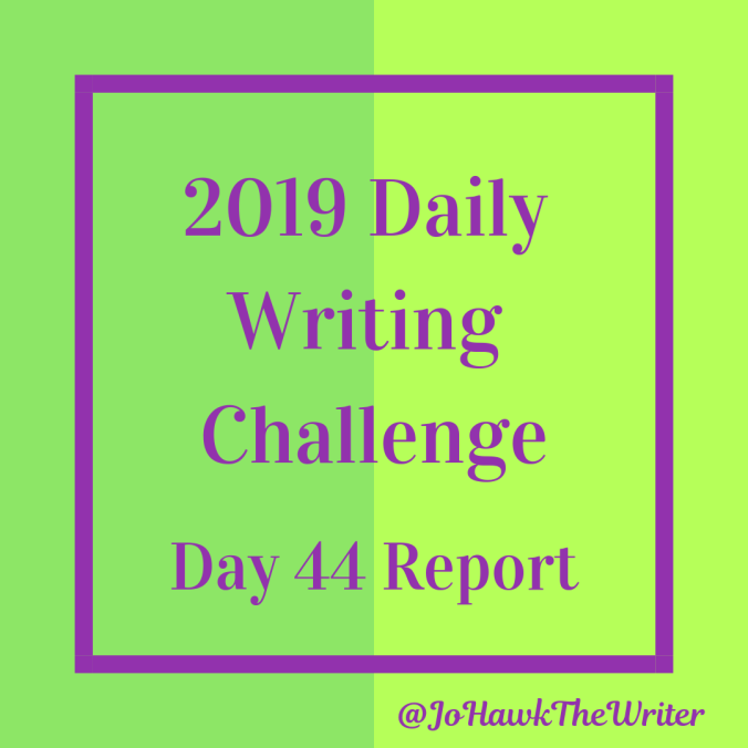 2019-daily-writing-challenge-day-44