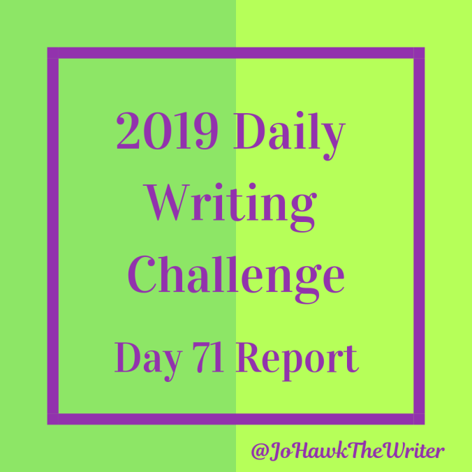 2019-daily-writing-challenge-day-71