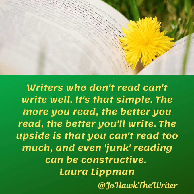 writers-who-dont-read-cant-write-well.-its-that-simple.-the-more-you-read-the-better-you-read-the-better-youll-write.-the-upside-is-that-you-cant-read-too-much-and-even-junk-reading-can