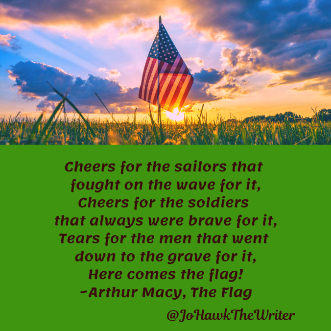 cheers-for-the-sailors-that-fought-on-the-wave-for-it-cheers-for-the-soldiers-that-always-were-brave-for-it-tears-for-the-men-that-went-down-to-the-grave-for-it-here-comes-the-flag-_arth
