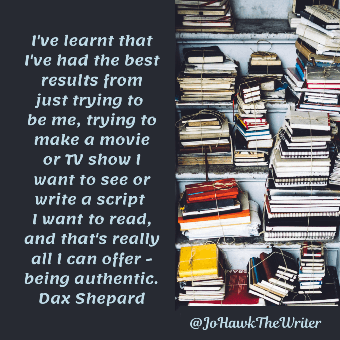 ive-learnt-that-ive-had-the-best-results-from-just-trying-to-be-me-trying-to-make-a-movie-or-tv-show-i-want-to-see-or-write-a-script-i-want-to-read-and-thats-really-all-i-can-offer-being.