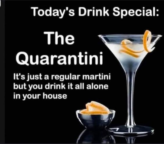 Today's Drink Special The Quarantini